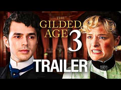 Gilded Age Season 3 Trailer & Sneak Peek (2024)