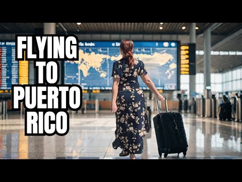 Flying to San Juan Puerto Rico? What You Need to Know