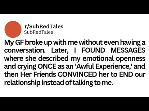 Her friends convince her to end our relationship.. #redditstories #redditupdate