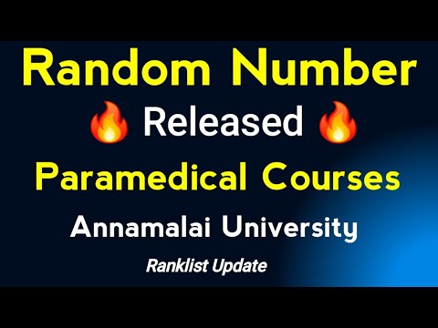 🔥Random Number Released -Paramedical Annamalai University 🔥