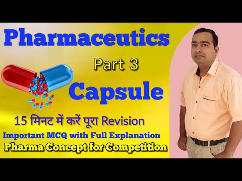 Capsule | Pharmaceutics | Part 3 | GPAT Exam | Pharmacist Exam | NIPER Exam | Drug Inspector Exam