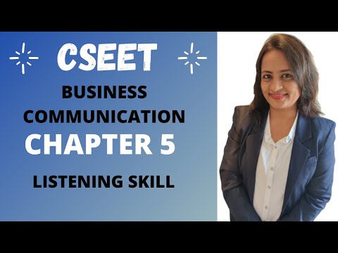 CSEET| BUSINESS COMMUNICATION IN ENGLISH | CHAPTER 5 | LISTENNING SKILLS