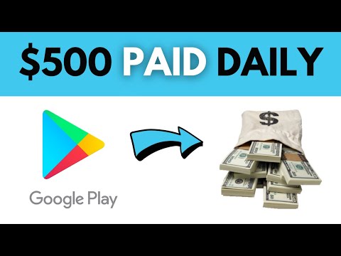 Earn $500 Paid DAILY from Google Play Store! 🤑 Earn Money Online in Google Play Store