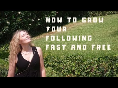 How to grow your following fast and free.