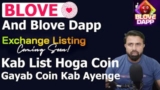 Blove and Blove Dapp Exchange Listing Coming Soon - Gayab Coin Kab Ayenge