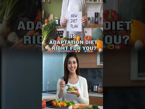 #shorts Is adaptation diet right for you? | #adaptationdiet | #diet | #thepairafitness | #dietplan