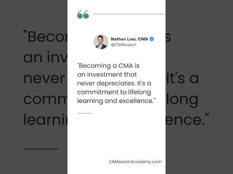 Becoming a CMA is an investment that never depreciates. It's a commitment to lifelong learning...