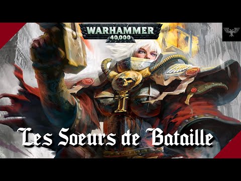 WARHAMMER 40K | Les Sœurs de Bataille