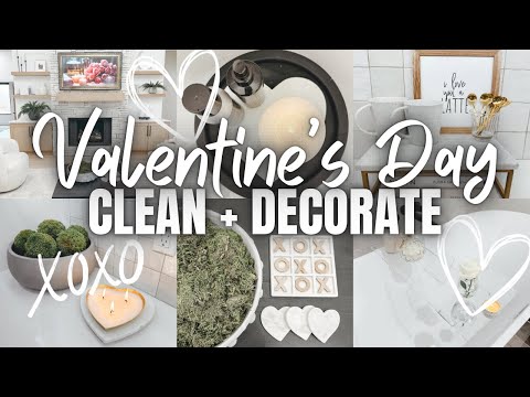 ❤ 2024 VALENTINE'S DAY CLEAN + DECORATE WITH ME | VALENTINE'S DAY HOME DECORATING | CLEAN WITH ME 💟