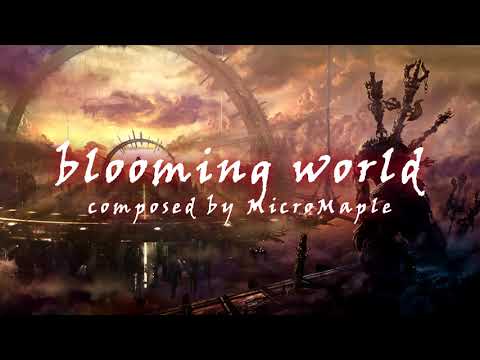 MicroMaple - "盛開的世界"Blooming World