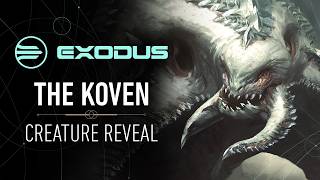 EXODUS Cinematic: 'The Koven' Reveal Trailer