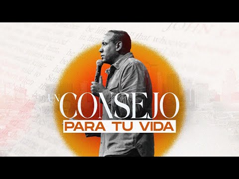 UN CONSEJO PARA TU VIDA #pastorjuancarlosharrigan #juancarlosharrigan