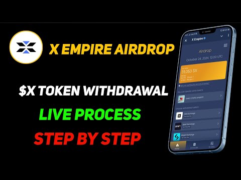 Xempire withdrawal process - X empire okx bybit bitget withdrawal process - x empire