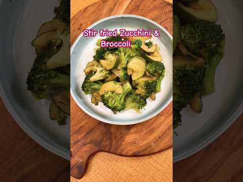 Stir fried zucchini & broccoli #shorts #ytshorts #youtubeshorts #youtube #recipe #trending #cooking