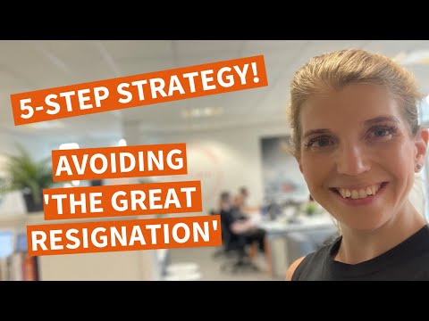 5-Step Strategy for Avoiding The Great Resignation