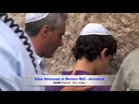 Obama Advisor Rahm Emanuel at Western Wall - Jerusalem, Israel