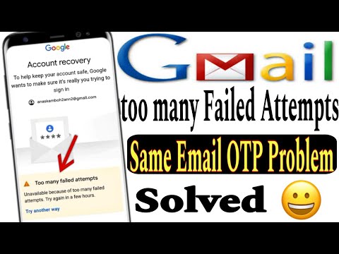 too many failed attempts Gmail Problem || same email otp problem || email password forgot #gmail