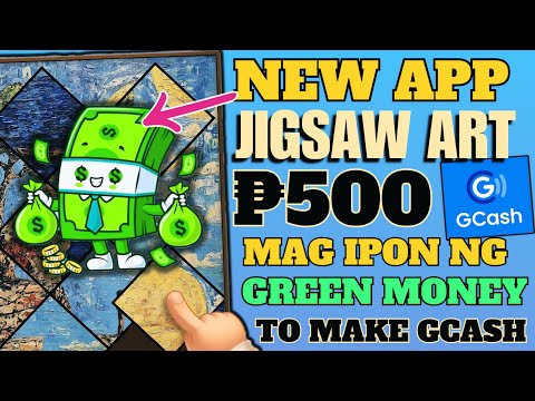 NEW LEGIT EARNING APP GCASH:JIGSAW ART_MAG IPON NG MARAMING GREEN MONEY PARA MAGKAGCASH#earningapp