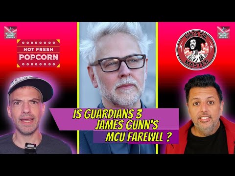 Is Guardians 3 James Gunn's MCU Farewell?