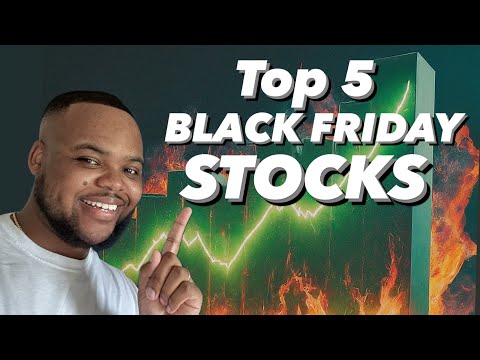 Top Black Friday Stocks 2024 | Stocks to Buy RIGHT NOW | Black Friday Stocks to Buy 2024