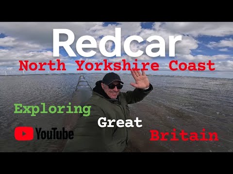 Welcome to Redcar North Yorkshire Coast Tourist Attraction - Travel vlog