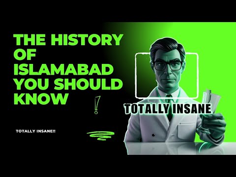 From Past to Present: The True History of Islamabad