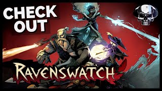 Check Out: Ravenswatch