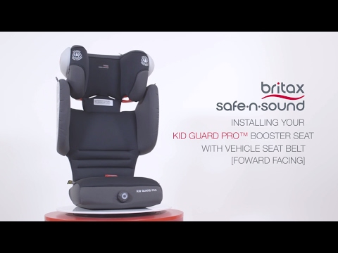 Britax Safe-n-Sound Kid Guard PRO™ Instructions and Installation