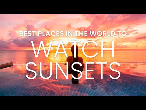 Sunset Places | Watch the Sunset Vlog | Best Sunset Place in the World