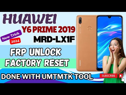 Huawei Y6 Prime 2019 [MRD-LX1F] Factory Reset & FRP Unlock | UMT MTK Tool