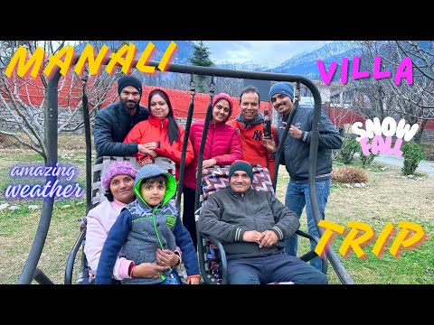 FAMILY TRIP | MANALI | HIMACHAL PRADESH | INDIA