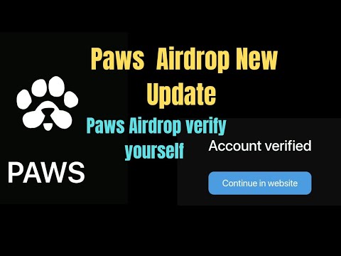 Paws Airdrop New Update| Paws Airdrop claim|Paws Airdrop verify yourself|Paws Airdrop withdrawal