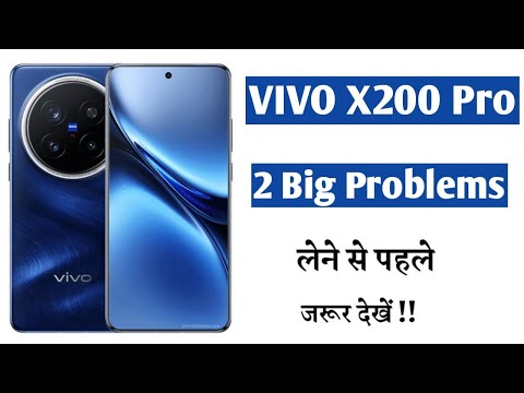 vivo x200 and x200 pro problems review | vivo x200 vs vivo x200 pro