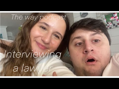 Interviewing my brother who's a lawyer *The Way Podcast* Chloe and Jackson Gorgas