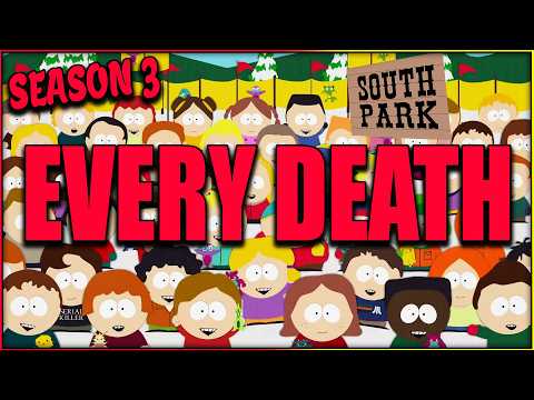 EVERY Death in South Park Season 3 | Kill Count