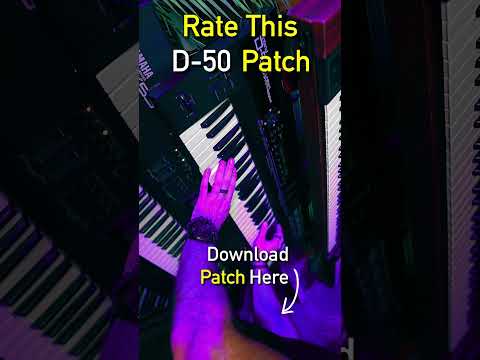 NEW D-50 Patches Sound Incredible!