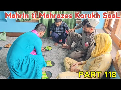 Mahrin ti Mahrazes Kor Talaq G Saal | Part 118 | Kashmiri Drama