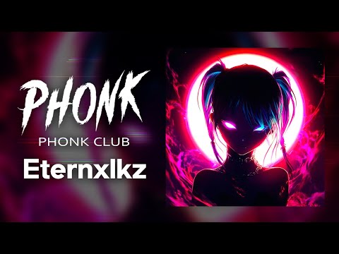 ''Eternxlkz'' Playlist Hits 🔥 Aggressive Drift Phonk 🔥 Фонк 2024 (ECLIPSE! / SLAY! / BRODYAGA FUNK)