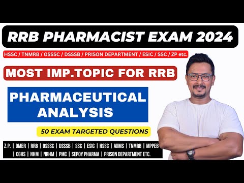 PHARMACEUTICAL ANALYSIS / RRB PHARMACIST EXAM PREPARATION 2024 / IMP. MCQS FOR RAILWAY PHARMACIST