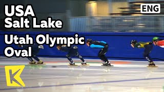 【K】USA Travel-Salt Lake[미국 여행-솔트레이크]동계올림픽 빙상경기장, 유타 올림픽 오벌/Utah Olympic Oval/Winter Olympics