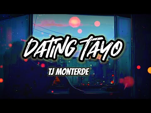 TJ Monterde - Dating Tayo (Lyrics) | KamoteQue Official