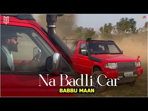 Babbu Maan - Na Badli Car Teaser | Album (Velly Laane) Coming Soon | Latest Punjabi Songs 2024