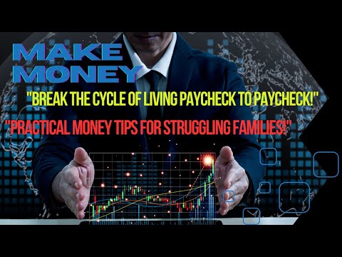 "How to Manage Money When Living Paycheck to Paycheck: The Ultimate Guide for Struggling Families"