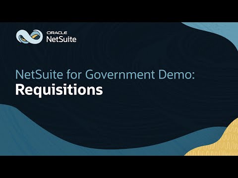 Requisition Management in Oracle NetSuite for Government