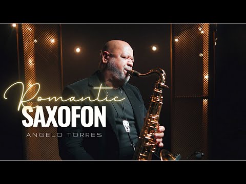 ROMANTIC SAXOFON - By Angelo Torres #saxcover