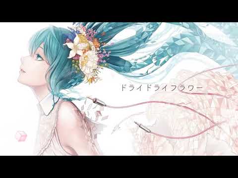 【toa ft. Hatsune Miku】Dry Dry Flower (English/Romaji/Malay Subbed)