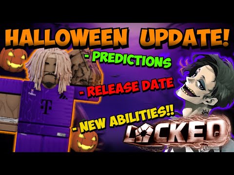 Locked Halloween Update is ALMOST HERE... (Locked)