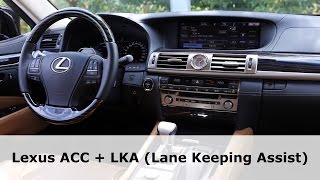 Lexus LS 600h L: LKA (Lane Keeping Assist) and ACC (Adaptive Cruise Control, in city) :: [1001cars]