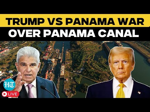 LIVE | Panama President Get Angry After Trump Threatens To Take Panama Canal Back | US News | Panama