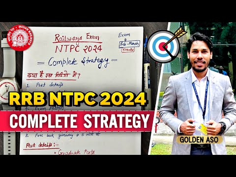 RRB NTPC 2024 Complete Strategy 🔥| इसके बाद कुछ नहीं 🌟🔥